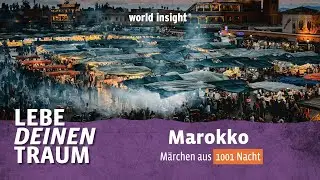 MAROKKO ENTDECKEN MIT // WORLD INSIGHT