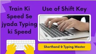 Use of Shift Key