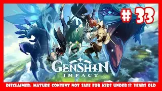 Genshin Impact Free To Play ep 33 Patch 1.1