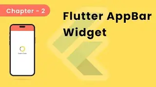 Flutter AppBar Chapter - 2 || Hindi | Urdu