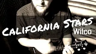 California Stars by Wilco | Ukulele Cover