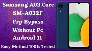 Samsung A03 Core [SM-A032F] Frp Bypass | Androuid 11 | Without Pc | Easy Method  | 100% Tested