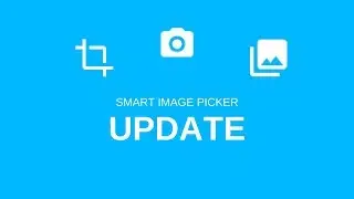 Android Smart Image Picker Library Update