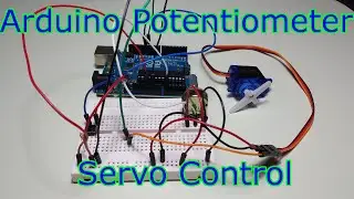 Ep.53 Arduino Projects - Potentiometer Servo Control & Memory