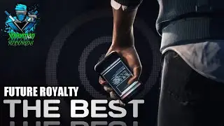 Future Royalty - The Best / Lyrics