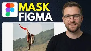How to mask in Figma (Step By Step 2026)