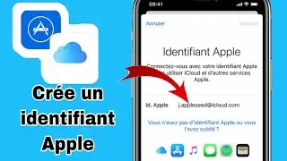 Comment créer un identifiant Apple Gratuit (Créer un compte Apple)