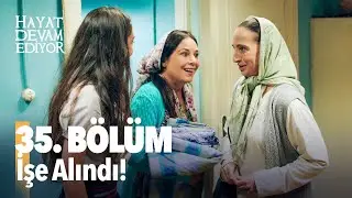 Hayat Devam Ediyor 35. Bölüm