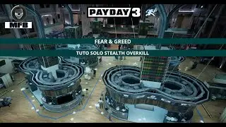 [Tuto] ♠ Payday 3 : Fear&Greed Overkill 