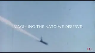 Imagining the NATO We Deserve | Vilnius NATO Summit 2023