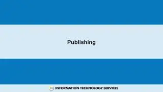 Drupal and Accessibility: 6 - Publishing