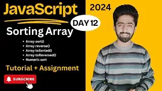 Array Sorting in JavaScript | Web Development Course 2024 | lecture 12