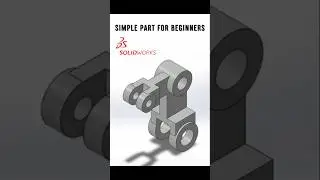 SolidWorks Start Here: Easy Part Modeling