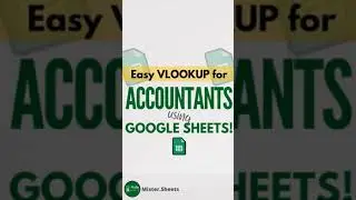 VLOOKUP for Accountants in Google Sheets 😳