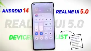 Realme UI 5.0 Android 14 Official Device List | Realme UI 5.0 Android 14 Update List | Realme UI 5.0