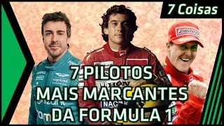 7 Pilotos Mais Marcantes da Formula 1