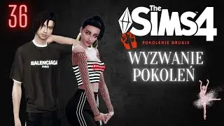 Wyzwanie Pokoleń - odc.36 