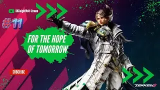 TEKKEN 8 STORY MODE | Chapter 11 | For The Hope Of Tomorrow | KKKnightWolf