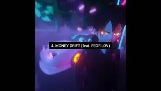 MONEY DRIFT (feat. FEOFILOV)