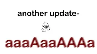 Update/Announcement Vid (yup- another)