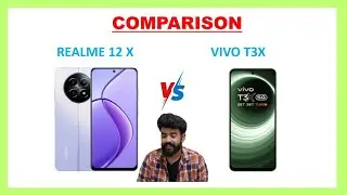 Realme 12X 5G vs Vivo T3X 5G | Which is best? |