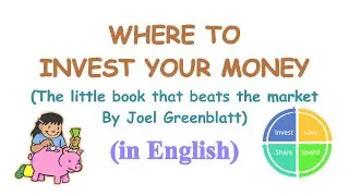 WHERE TO SAVE YOUR MONEY | THE LITTLE BOOK THAT BEATS THE MARKET BY JOEL GREENBLATT