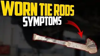 6 Symptoms of Worn Tie Rods - How to Test & Replacement Cost