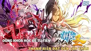 REVIEW GIẢI NHIỆT- CÓ CÔNG NGHỆ MAIN TU TIÊN ĐẾN ĐỈNH CẤP- PHẦN 2