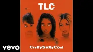 TLC - Sexy-Interlude (Official Audio)