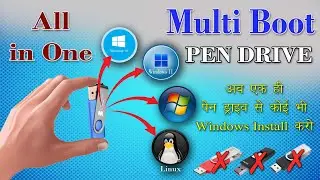 Multi OS Bootable Pen drive | Windows 10, 11 and Linux, All windows in one pendrive | All in One