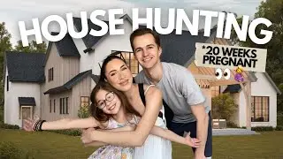 House Hunting 20 Weeks Pregnant 🤰