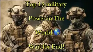 #Top 15 #military #power In The World 🌍 #photography #facts ……..