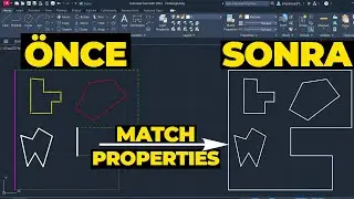 AutoCAD Dersleri - Match Properties -Properties Sekmesi  | AutoCAD 2024