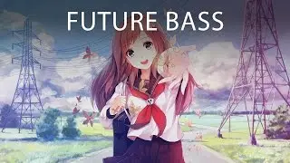 Kyou - Spring [ Future Bass ]