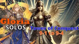 Gloria Solos Trial of the Tower 9-1 to 9-4