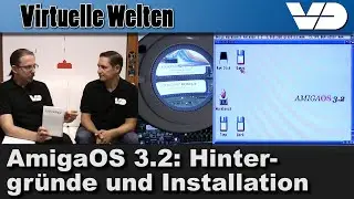 AmigaOS 3.2: Hintergründe und Installation (Virtuelle Welten)