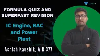 Formula Quiz and Superfast Revision of  IC Engine, RAC and Power Plant | GATE 2021 | Ashish Kaushik