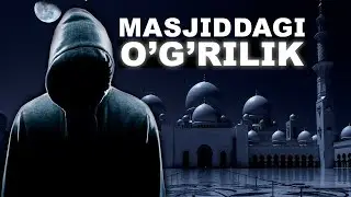MASJIDDAGI O'G'RILIK | SALOHIDDIN DOMLA | MA'RUZA