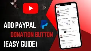 How to Add PayPal Donation Button to YouTube Channel! (Full Guide)