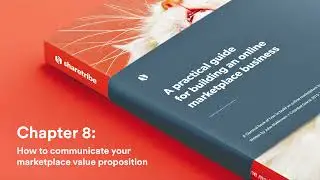 How to communicate your marketplace value proposition | Marketplace Academy
