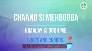 Chaand Si Mehbooba Ho - Himalay ki Godh Me (Lyrics and Chords)