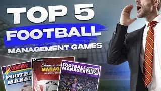 TOP FOOTBALL MANAGEMENT GAMES Of All Time 💫