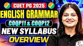 CUET PG 2025 English Grammar Syllabus (COQP11 & COQP12) | CUET PG 2025 New Exam Pattern | PW
