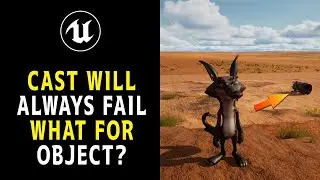 What to Put in Object for Cast To? Cast will always Fail? UE5.1 Unreal Engine