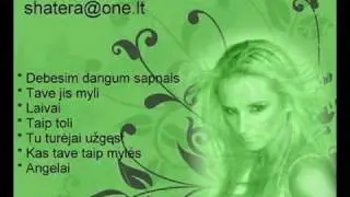 Laura Dubinskaite - Shatera - Debesim dangum sapnais(by Ruslanas) www.shatera.ten.lt.wmv