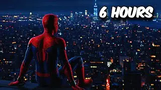 Relax with Spider-Man | 6 Hours of Peaceful City Ambience