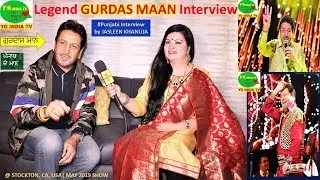 GURDAS MAAN INTERVIEW by Jasleen Khanuja| PUNJABI SONGS by Legend| Live Concert USA-Dil da mamla hai