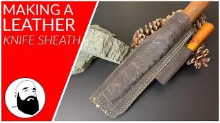 How to Make a Leather Knife Sheath