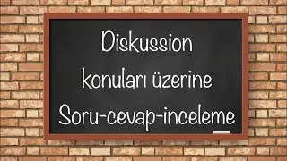 Diskussion soru-cevap-inceleme