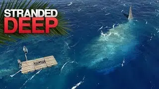 HUGE MEGALODON SIGHTING! Stranded Deep S4 Episode 13